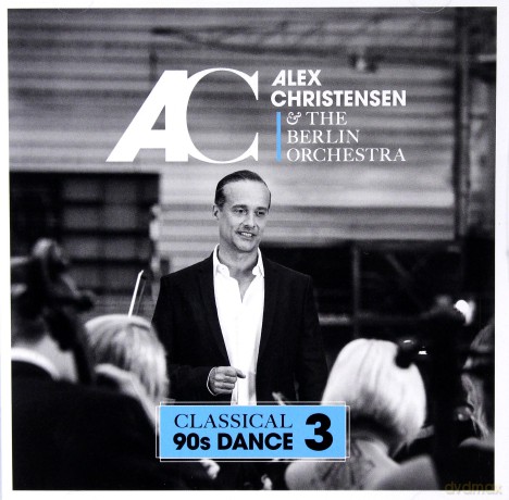 Alex Christensen & The Berlin Orchestra: Classical 90s Dance 3 [CD]