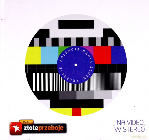 Na video w stereo (Kolekcja Radia Złote Przeboje) (booklet) [CD]