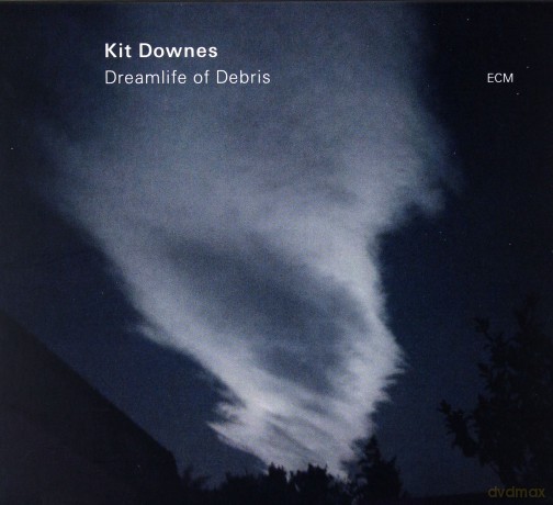 Kit Downes: Dreamlife Of Debris [CD]