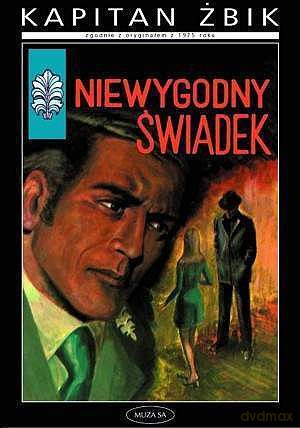 Kapitan Żbik (32) - Niewygodny świadek [KOMIKS]