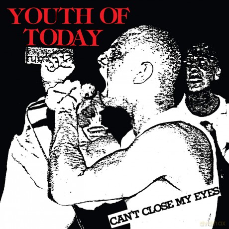 Youth Of Today: Cant Close My Eyes [CD]