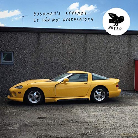 Bushmans Revenge: Et Han Mot Overklassen [CD]