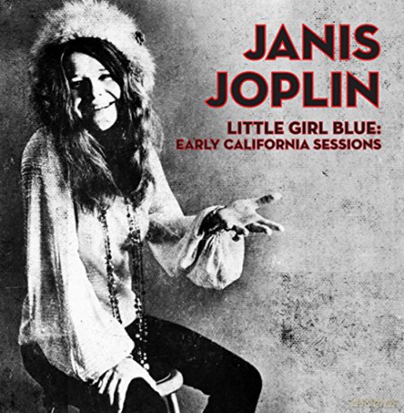 Janis Joplin: Little Girl Blue: Early California Sessions [CD]