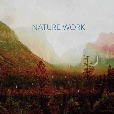 Nature Work: Nature Work [CD]