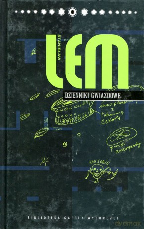 Dzienniki Gwiazdowe - Stanisław Lem [książka]