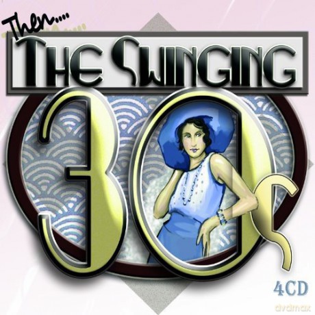 Swinging Thirties [4CD]