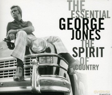 George Jones: The Essential - The Spirit Of Country [2CD]