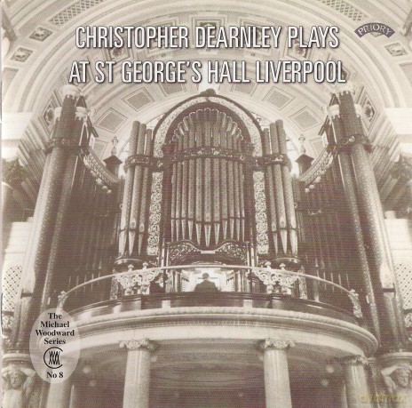 Christopher Dearnley: The Organ Of St.Georges Hall. Liverpool [CD]