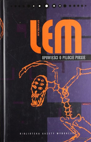 Opowieści o pilocie Pirxie - Stanisław Lem [książka]