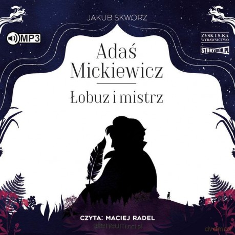 Adaś Mickiewicz. Łobuz i mistrz - Jakub Skworz [AUDIOBOOK]