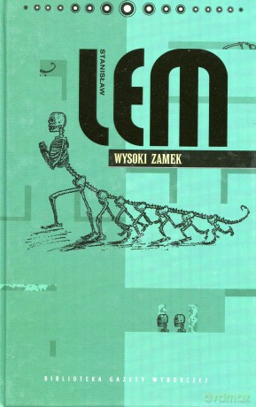Wysoki zamek - Stanisław Lem [książka]