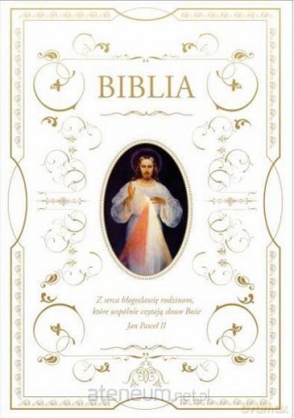 Biblia domowa z obwolutą Jezus Miłosierny [KSIĄŻKA]