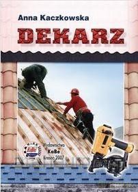 Dekarz - Anna Kaczkowska [KSIĄŻKA]