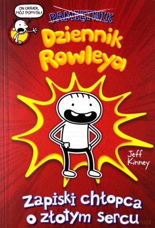 Dziennik Rowleya. Zapiski chłopca o złotym sercu - Jeff Kinney [KSIĄŻKA]
