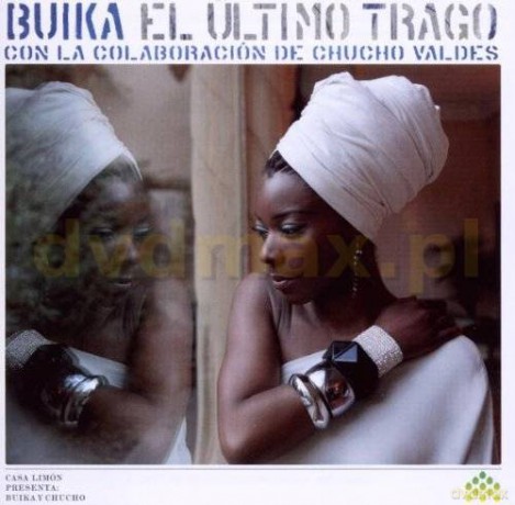 Buika: El Ultimo Trago (Con Colaboracion De Chucho Valdes) [CD]