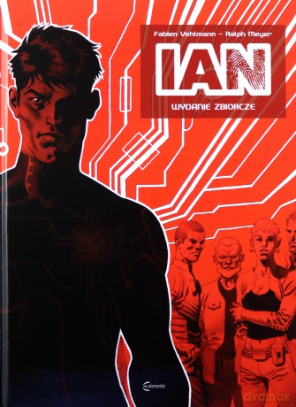IAN. Wydanie zbiorcze - Fabien Vehlmann, Ralph Meyer [KOMIKS]