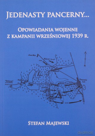 Jedenasty pancerny... Opowiadania wojenne - Stefan Majewski [KSIĄŻKA]