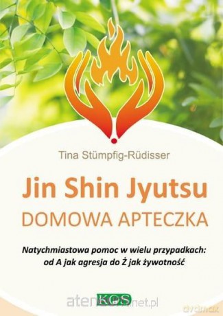 Jin Shin Jyutsu. Domowa apteczka - Tina Stumpfig-Rudisser [KSIĄŻKA]