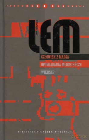 Człowiek z Marsa. Opowiadania młodzieńcze. Wiersz - Stanisław Lem [książka]