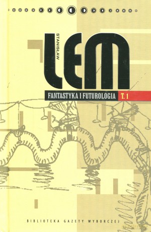 Fantastyka i futurologia t. 1 - Stanisław Lem [książka]