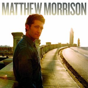 Matthew Morrison: Matthew Morrison [CD]