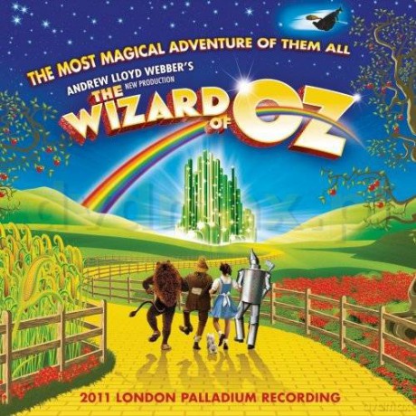 Andrew Lloyd Webber: New Production Of The Wizard Of Oz [CD]