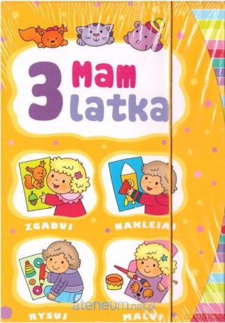 Mam 3 latka [KSIĄŻKA]