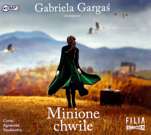 Minione chwile - Gabriela Gargaś [AUDIOBOOK]