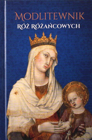 Modlitewnik róż różańcowych - Jerzy Stranz [KSIĄŻKA]