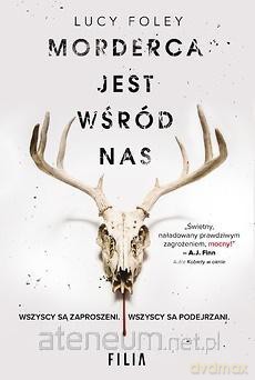 Morderca jest wśród nas - Lucy Foley [KSIĄŻKA]