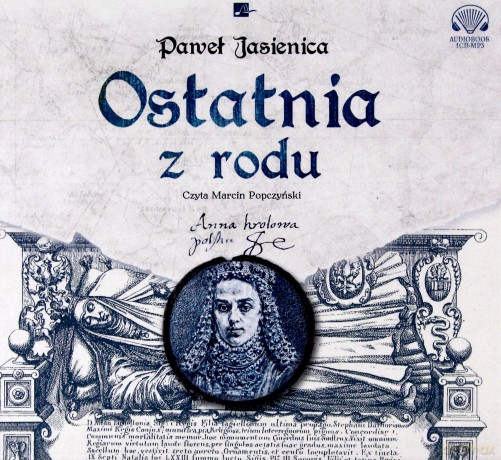 Ostatnia z rodu - Paweł Jasienica [AUDIOBOOK]