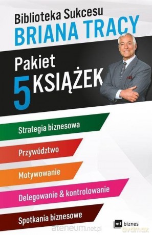 Pakiet A: Biblioteka Sukcesu Briana Tracy - Brian Tracy [KSIĄŻKA]