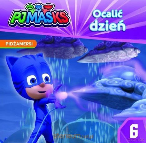 Pidżamerski 6 Ocalić dzień [KSIĄŻKA]