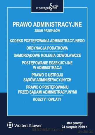 Prawo administracyjne. Zbiór przepisów [KSIĄŻKA]