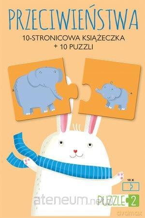Przeciwieństwa. Książeczka + 10 puzzli [KSIĄŻKA]
