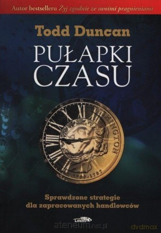 Pułapki czasu - Todd Duncan [KSIĄŻKA]