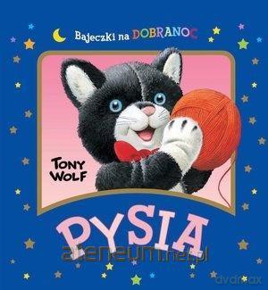 Pysia. Bajeczki na dobranoc [KSIĄŻKA]