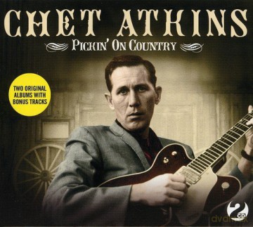 Chet Atkins: Pickin' On Country [2CD]