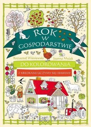 Rok w gospodarstwie do kolorowania [KSIĄŻKA]