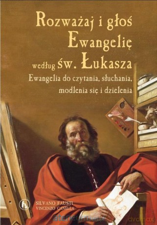 Rozważaj i głoś Ewangelię wg. św. Łukasza - Silvano Fausti [KSIĄŻKA]