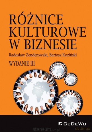 Różnice kulturowe w biznesie - Radosław Zenderowski, Bartosz Koziński [KSIĄŻKA]
