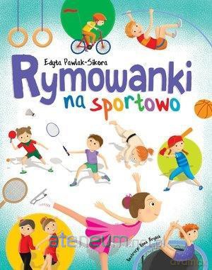 Rymowanki na sportowo [KSIĄŻKA]