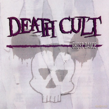 Death Cult: Ghost Dance [CD]