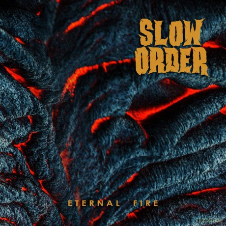 Slow Order: Eternal Fire [CD]