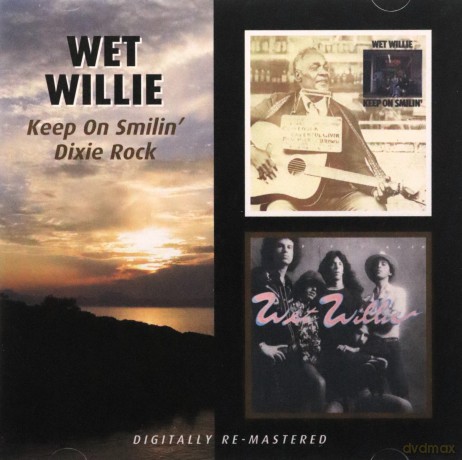 Wet Willie: Keep On Smiling - Dixie Rock [CD]
