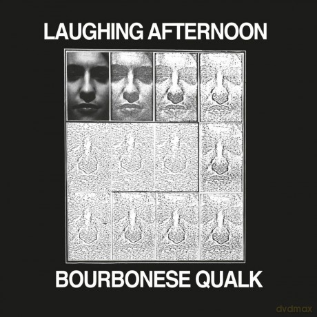 Bourbonese Qualk: Laughing Afternoon [CD]