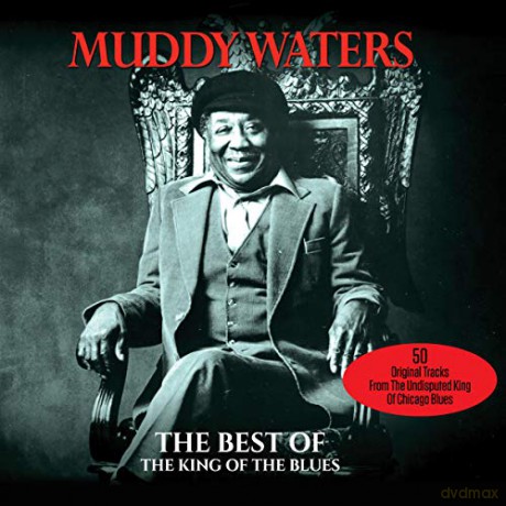 Muddy Waters: King Of The Blues Best Of [2CD]