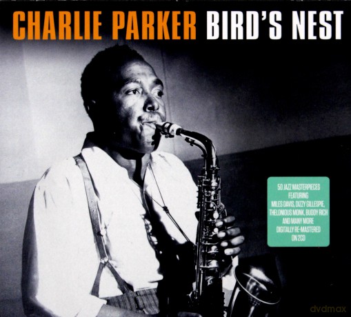 Charlie Parker: Bird's Nest [2CD]