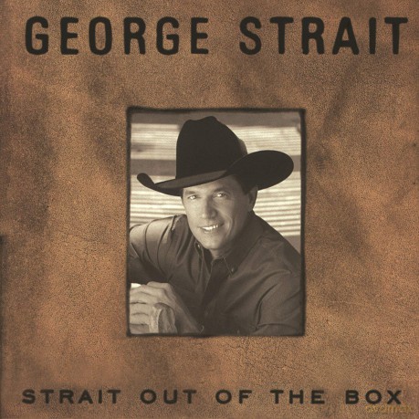 George Strait: Strait Out Of The Box [4CD]