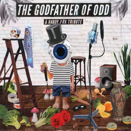 The Godfather Of Odd - A Tribute To Hardy Fox [CD]
